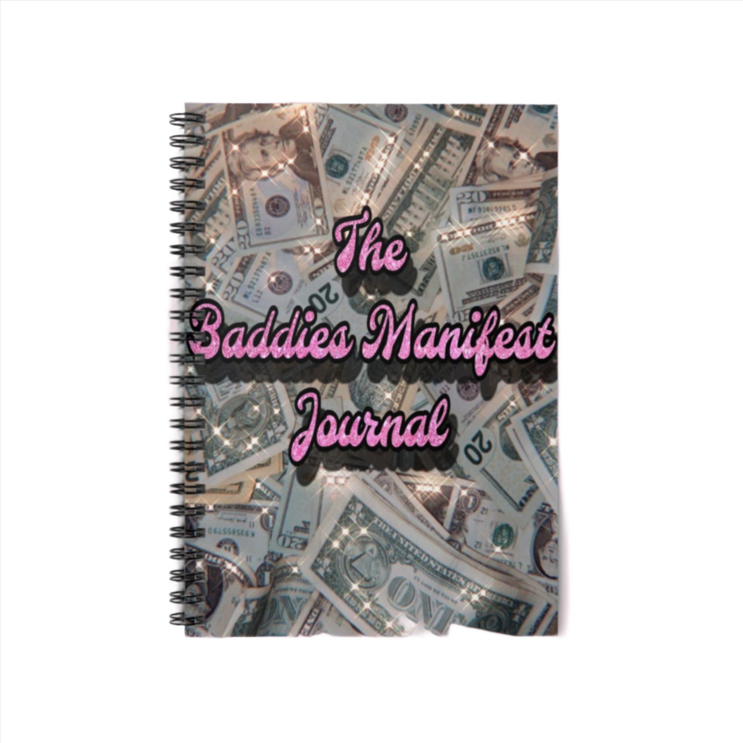 Baddies Manifest Spiral Notebook - Ruled Line